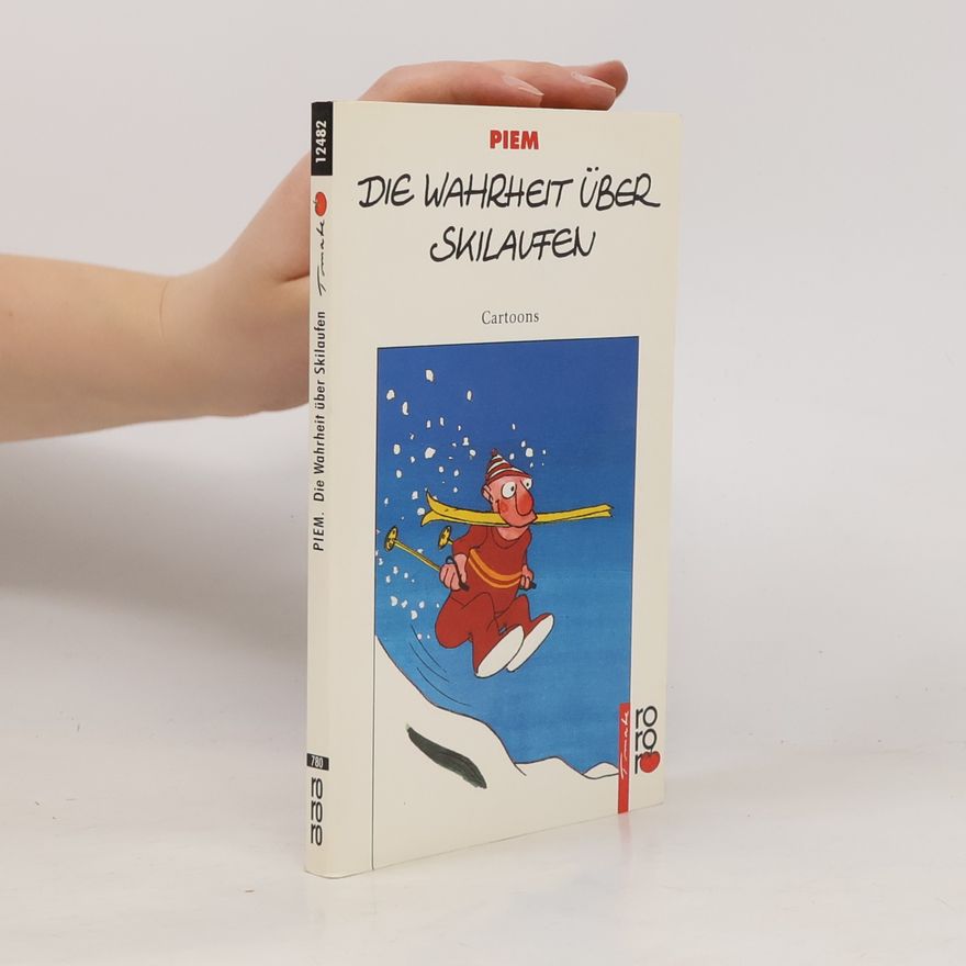 Piem Die Wahrheit über Skilaufen
