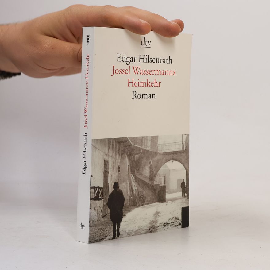 Edgar Hilsenrath Jossel Wassermanns Heimkehr
