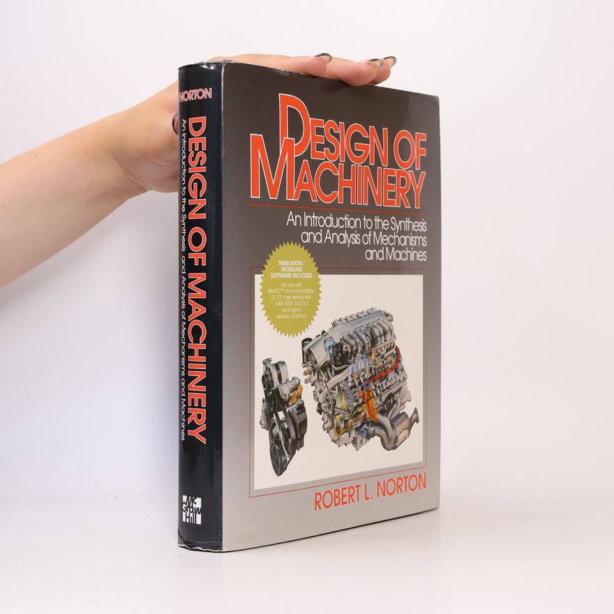 Robert L. Norton McGraw-Hill Mechanical Engineering: Design of Machinery/Book and Disk