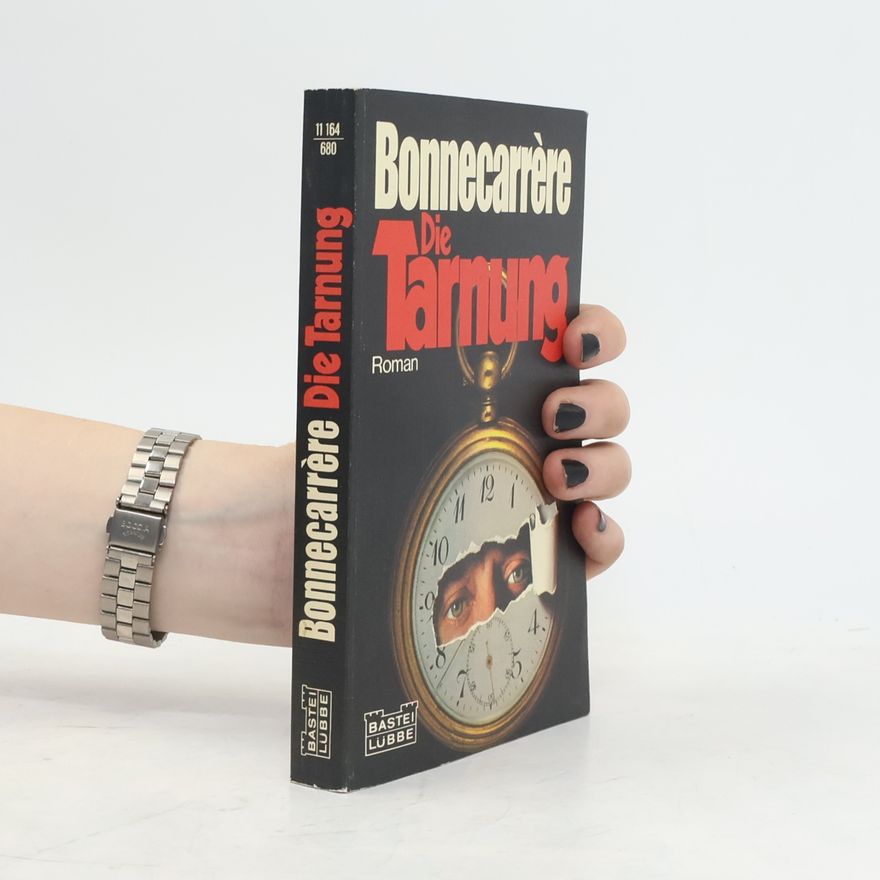 Paul Bonnecarrère Die Tarnung