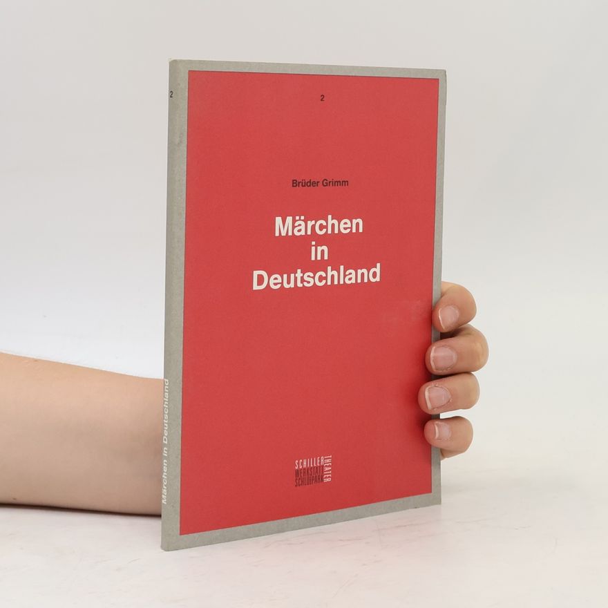 bratři Grimmové Märchen in Deutschland