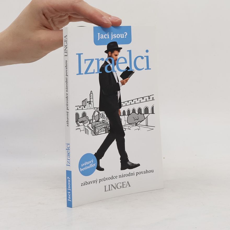 Aviv Ben Zeev Jací jsou? – Izraelci