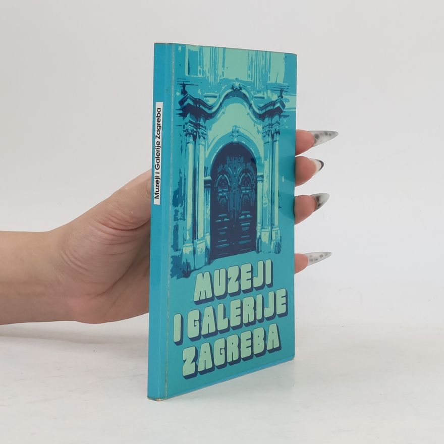 AA.VV. Muzeji a galerije Zagreba