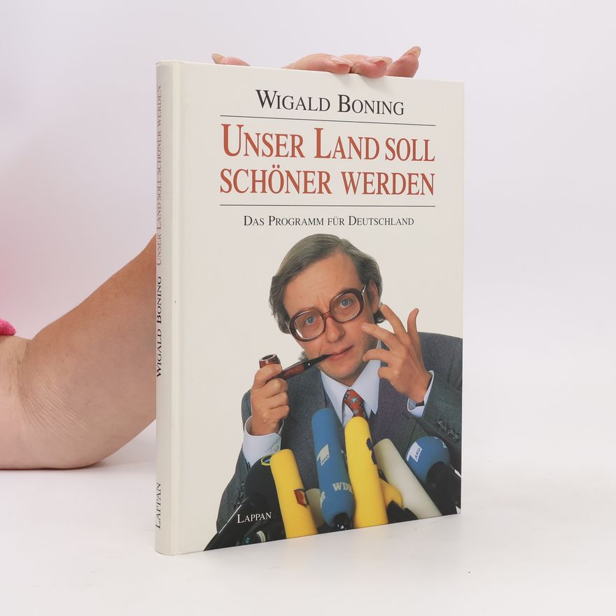 Wigald Boning Unser Land soll schöner werden