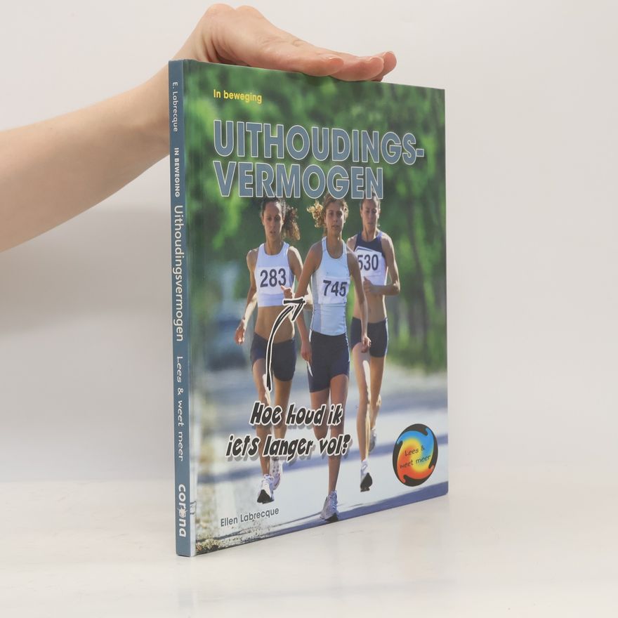 Ellen Labrecque Lees & weet meer: Uithoudingsvermogen