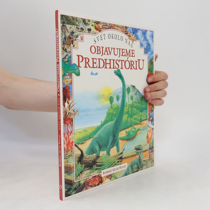 Auteurscollectief Objavujeme predhistóriu