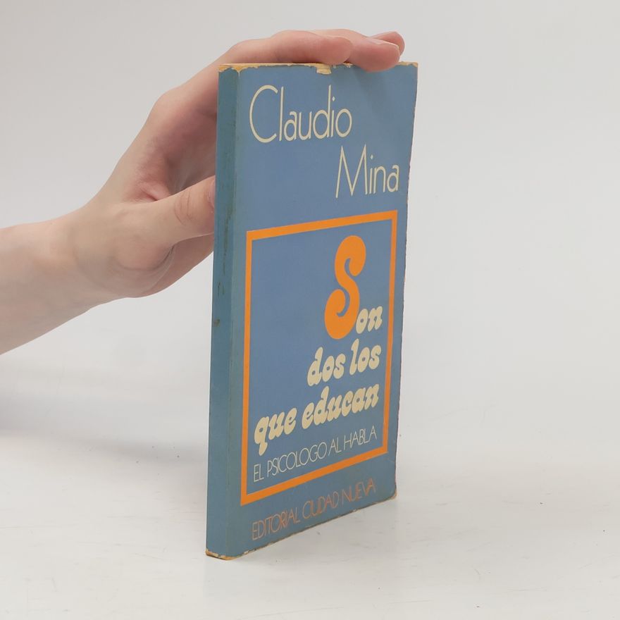 Claudio Mina Son dos los que educan