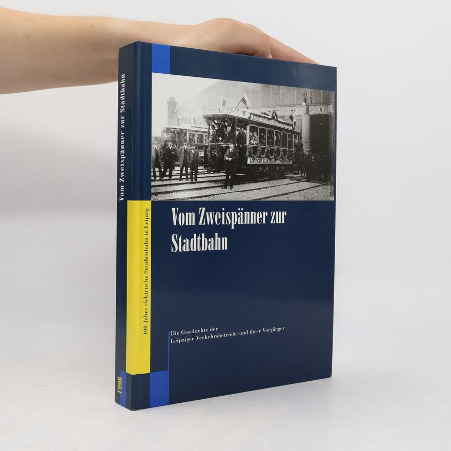 Collectif d'auteurs Vom Zweispänner zur Stadtbahn