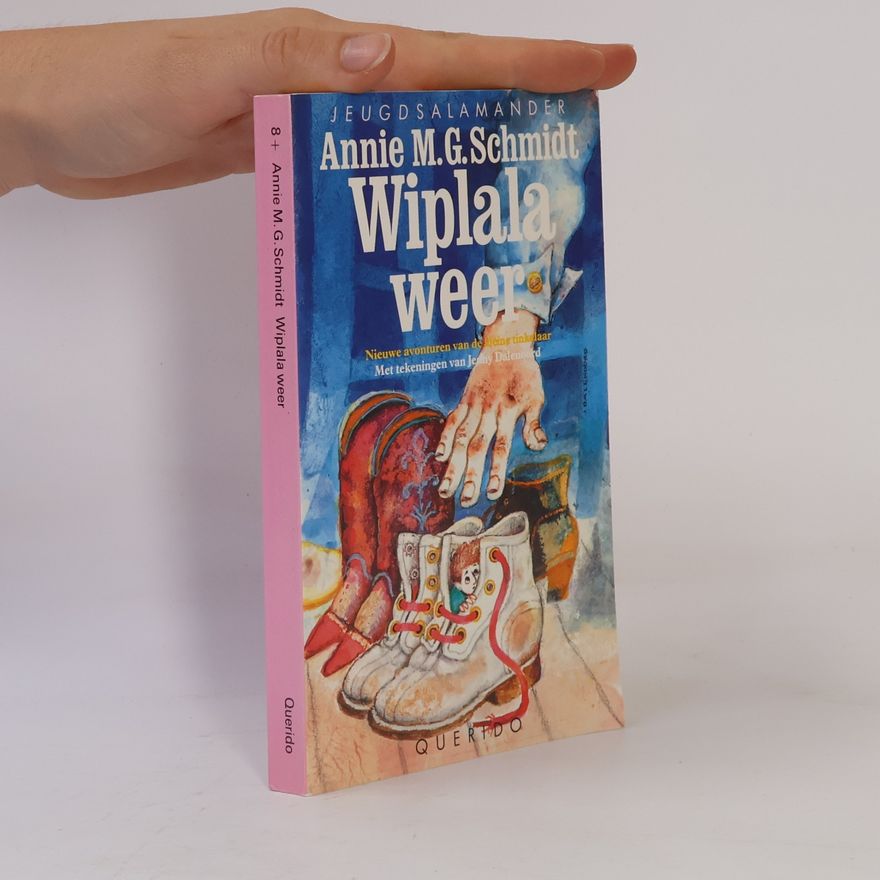 Annie M.G. Schmidt Wiplala weer
