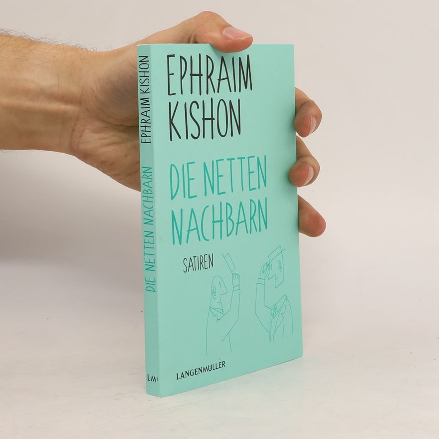 Ephraim Kishon Die netten Nachbarn