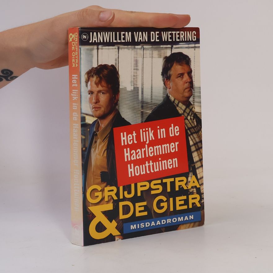 Janwillem van de Wetering Het lijk in de Haarlemmerhouttuinen