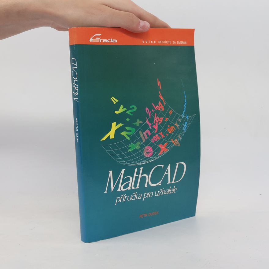 Petr Dudek MathCAD : Příručka pro uživatele