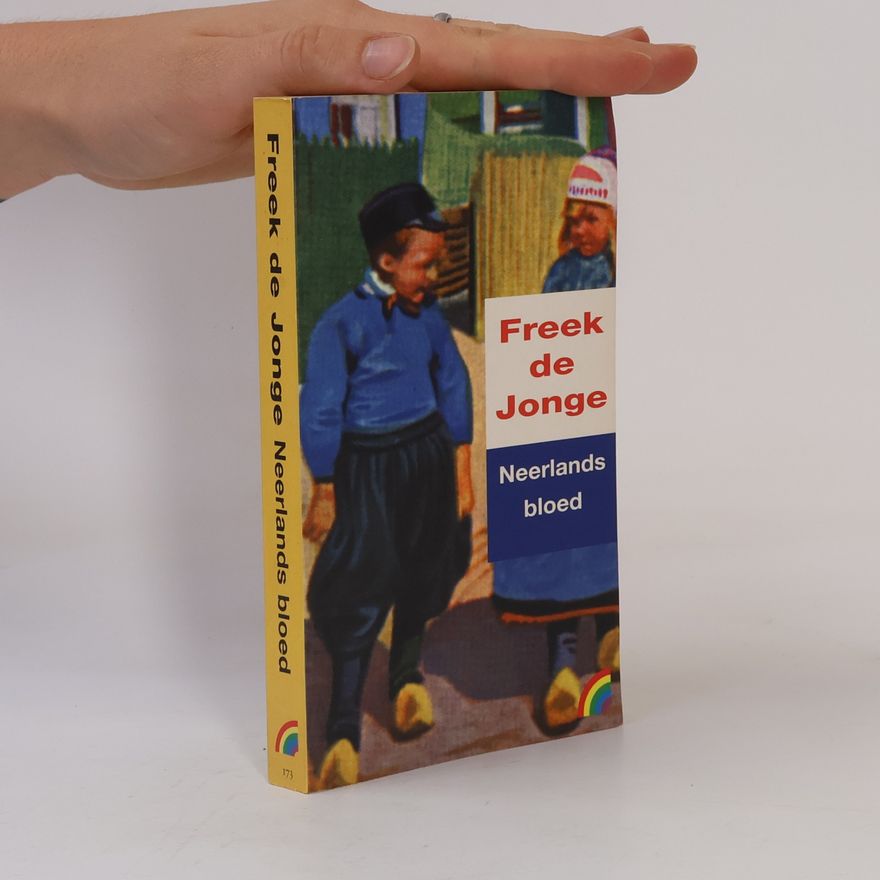 Freek de Jonge Neerlands Bloed