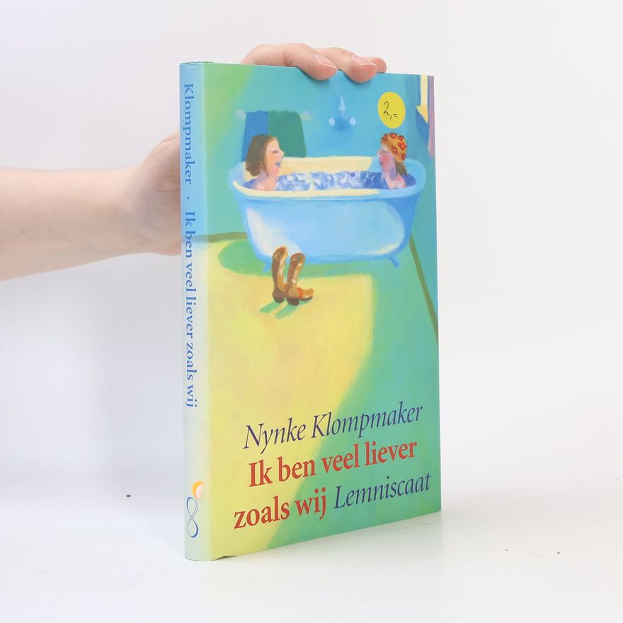 Nynke Klompmaker Ik ben veel liever zoals wij