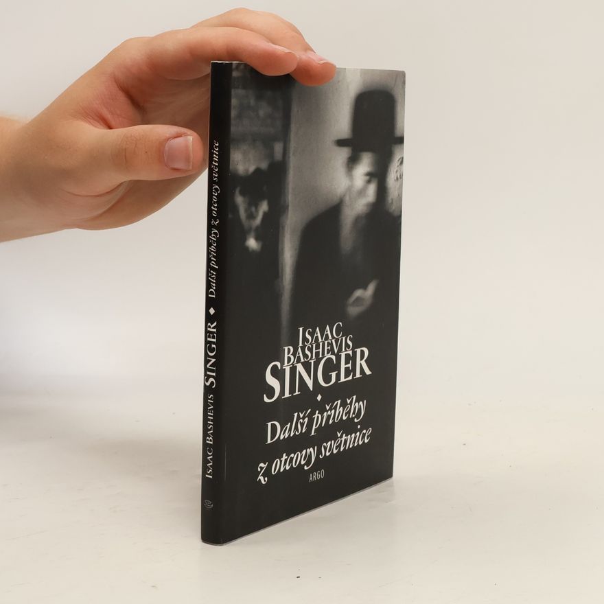 Isaac B. Singer Další příběhy z otcovy světnice