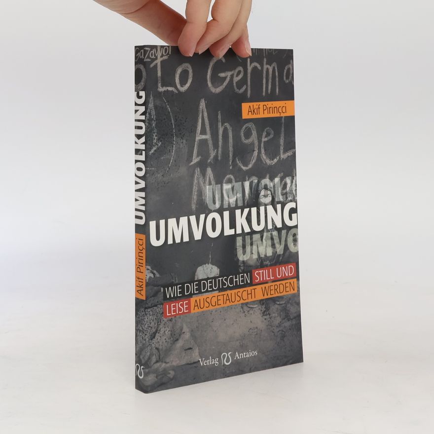Akif Pirincci Umvolkung