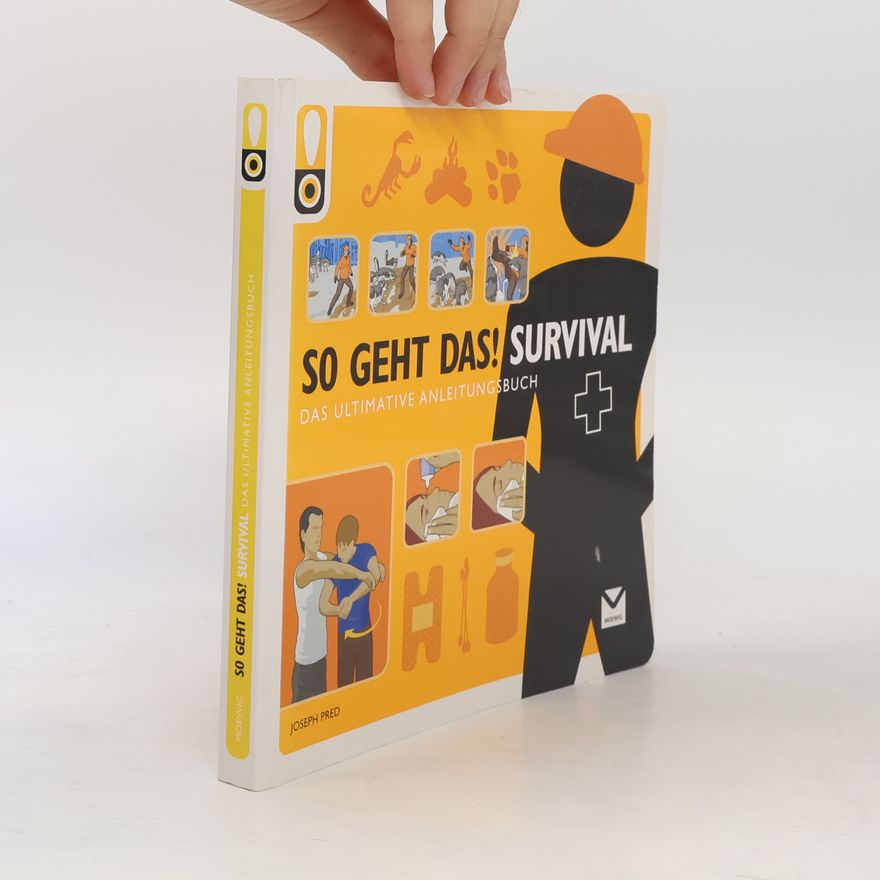 Joseph Pred So geht das! Survival