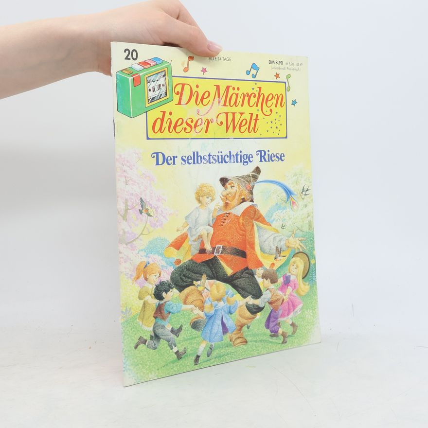 Oscar Wilde Die Märchen dieser Welt. Der selbstsüchtige Riese