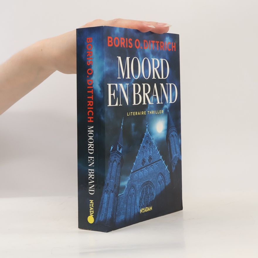 Boris O. Dittrich Moord en brand