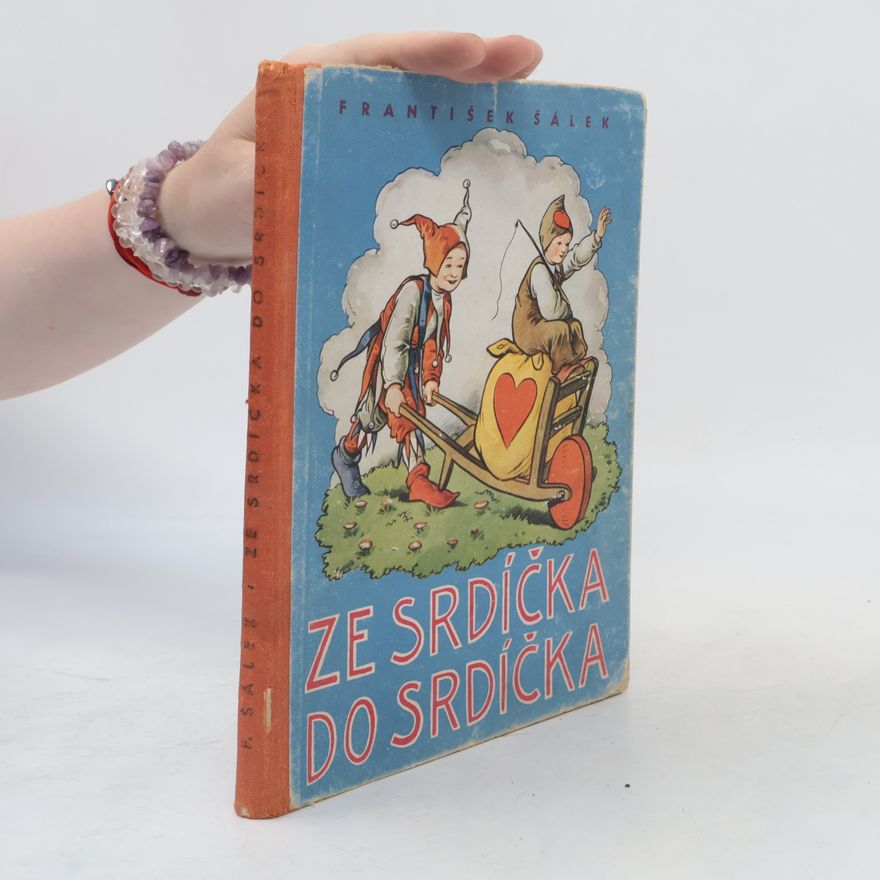 František Šálek Ze srdíčka do srdíčka