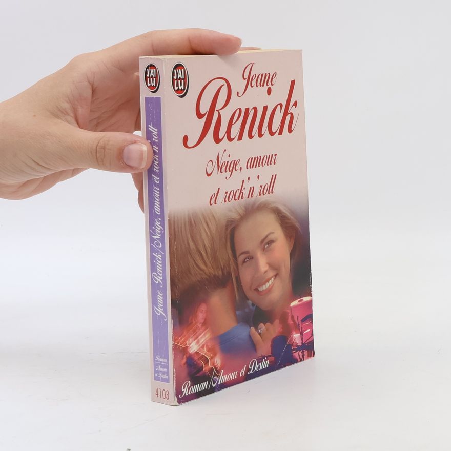Jeane Renick Neige, amour et rock'n'roll