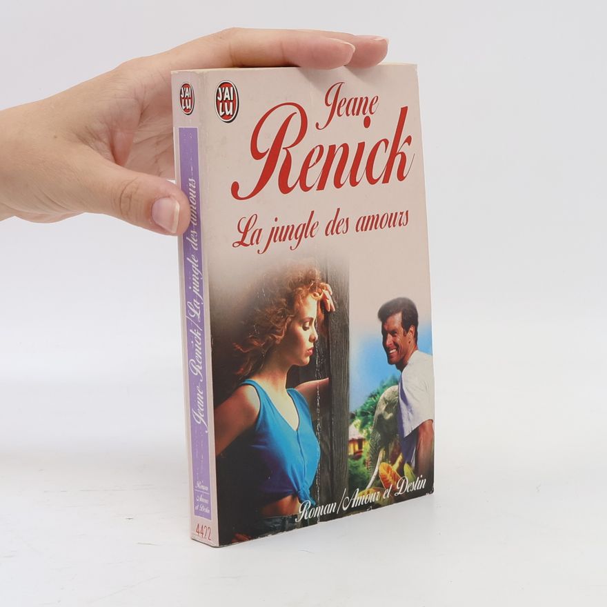 Jeane Renick La jungle des amours
