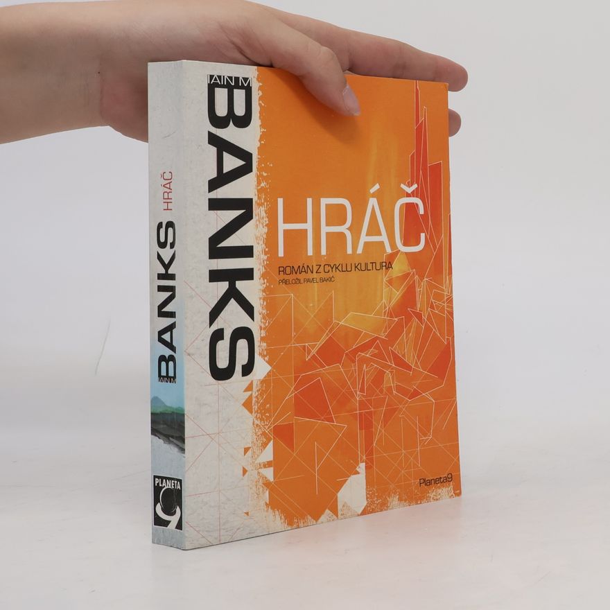Iain M. Banks Kultura 2. Hráč