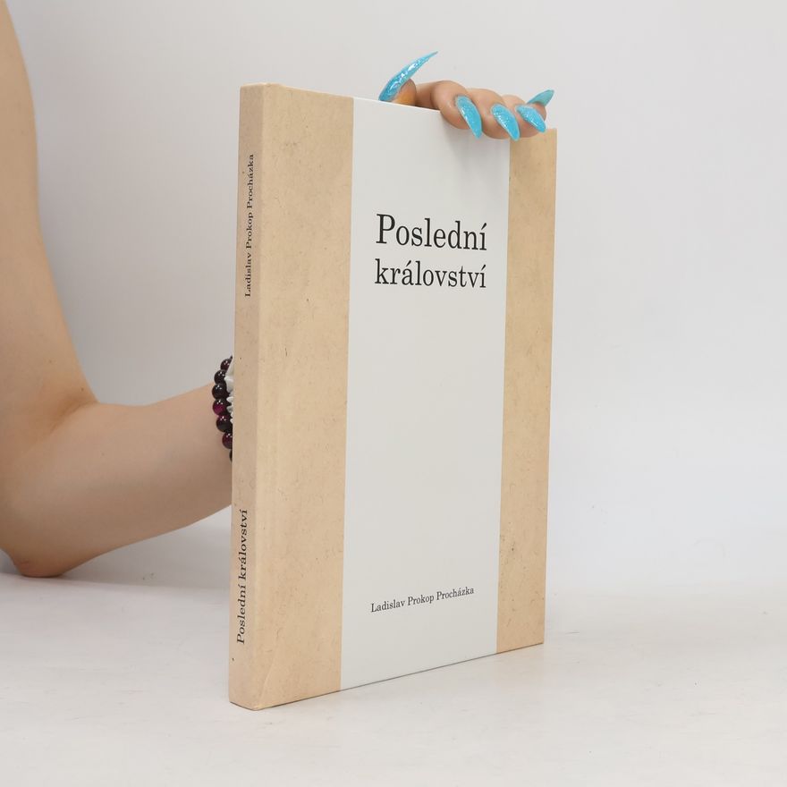 Ladislav Prokop Procházka Poslední království
