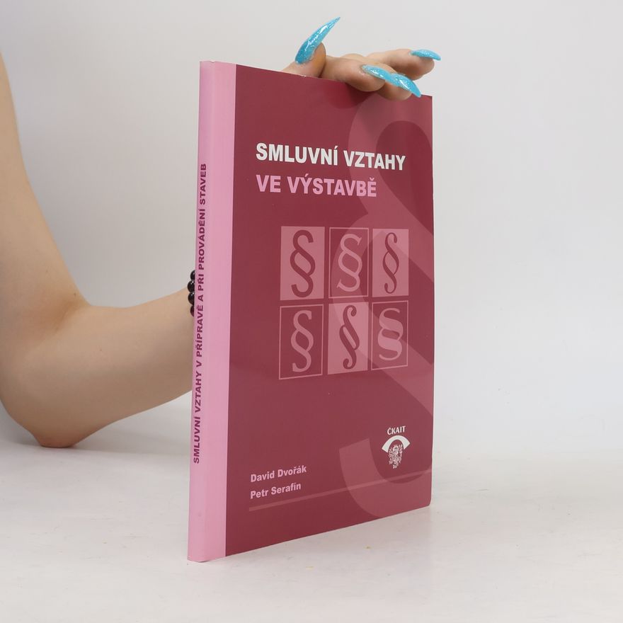 David Dvořák Smluvní vztahy ve výstavbě