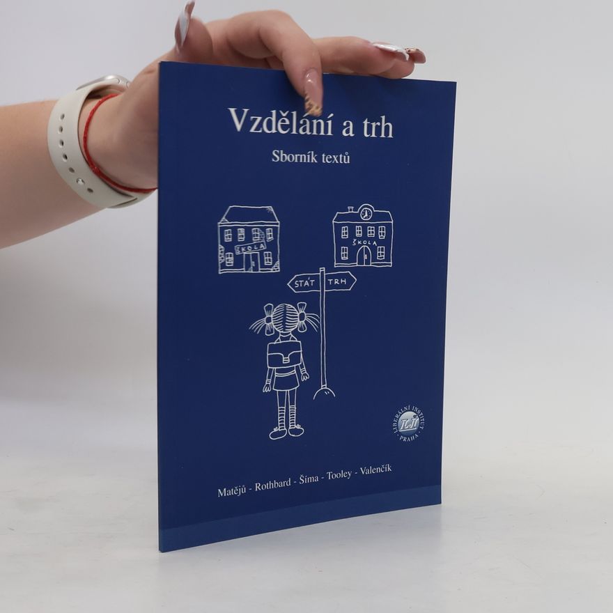 Tereza Urbanová Vzdělání a trh. Sborník textů