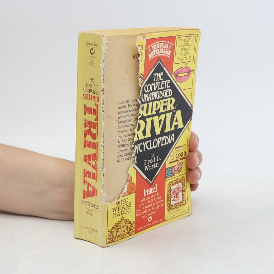 Fred L. Worth Complete Unabridged Trivia