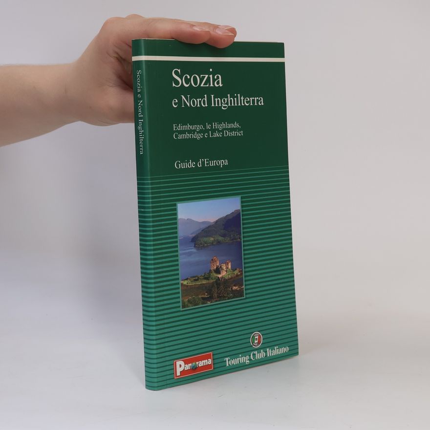 Kolektiv autorů Scozia e Nord Inghilterra. Guide d'Europa
