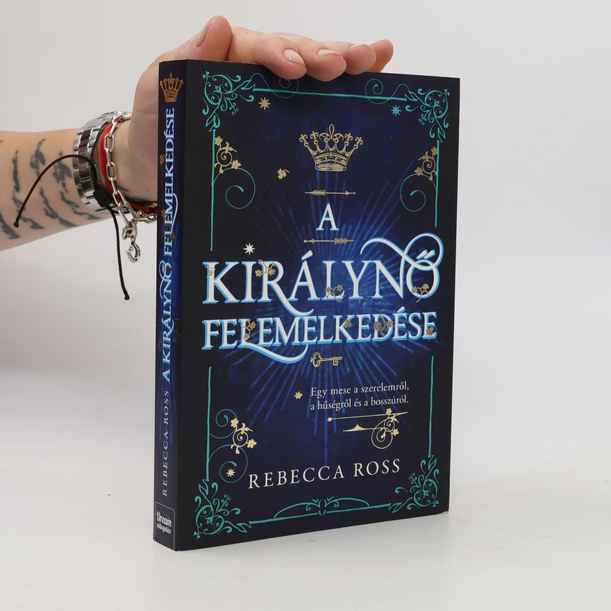 Rebecca Ross A királynő felemelkedése