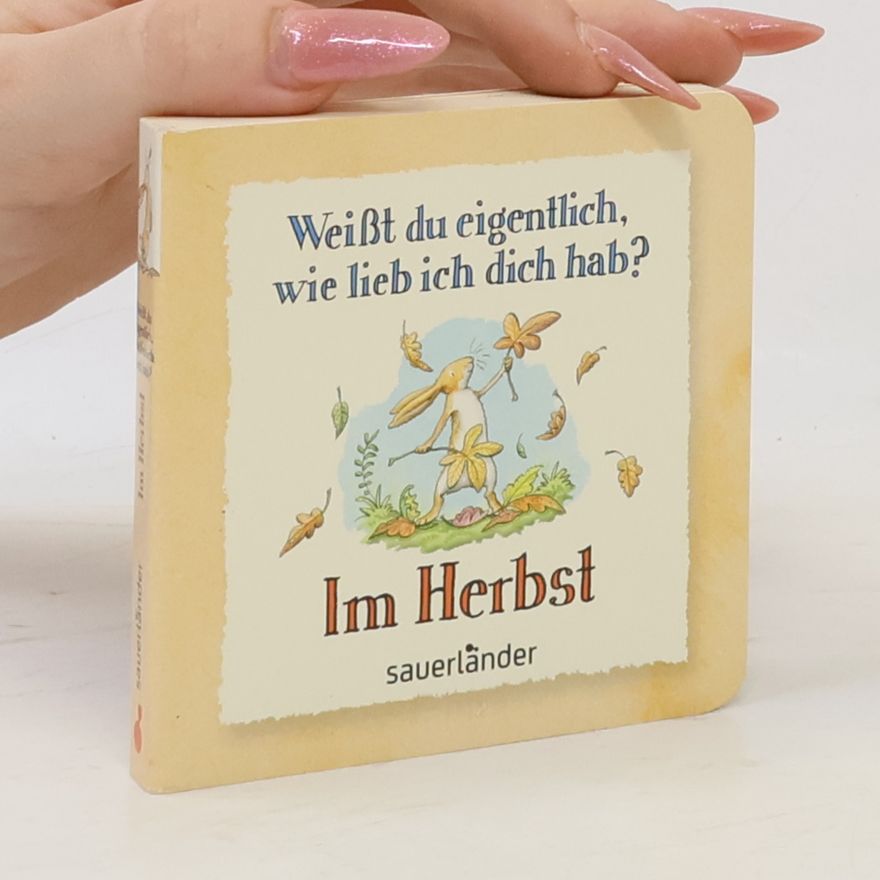 Autorenkollektiv Weißt du eigentlich, wie lieb ich dich hab?