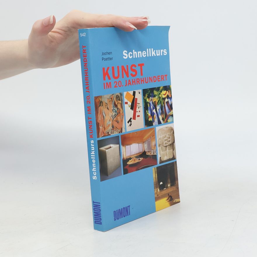 Jochen Poetter Kunst im 20. Jahrhundert