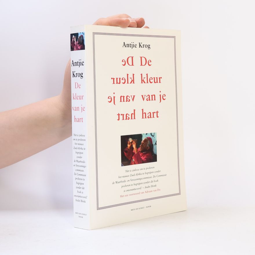 Antjie Krog De kleur van je hart