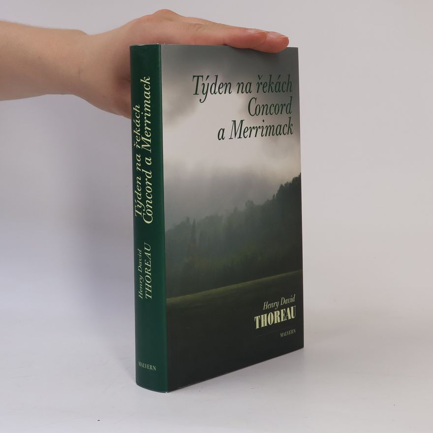 Henry David Thoreau Týden na řekách Concord a Merrimack
