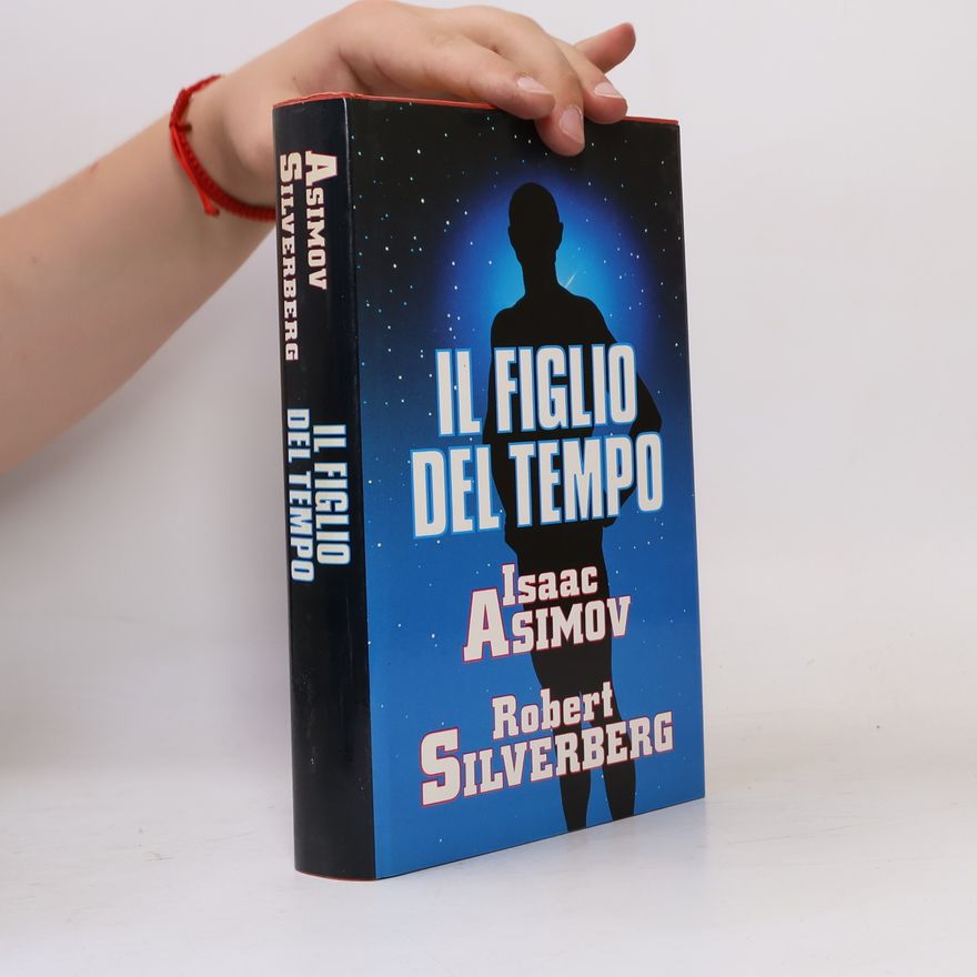 Isaac Asimov Il figlio del tempo