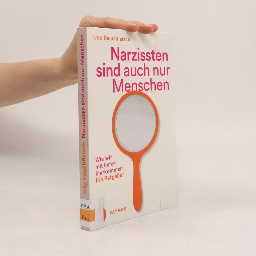 Udo Rauchfleisch Narzissten sind auch nur Menschen