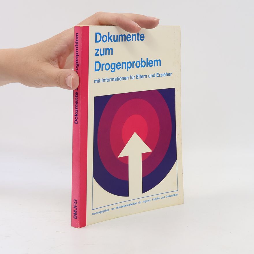 Autorenkollektiv Dokumente zum Drogenproblem mit Informationen für Eůtern und Erzieher