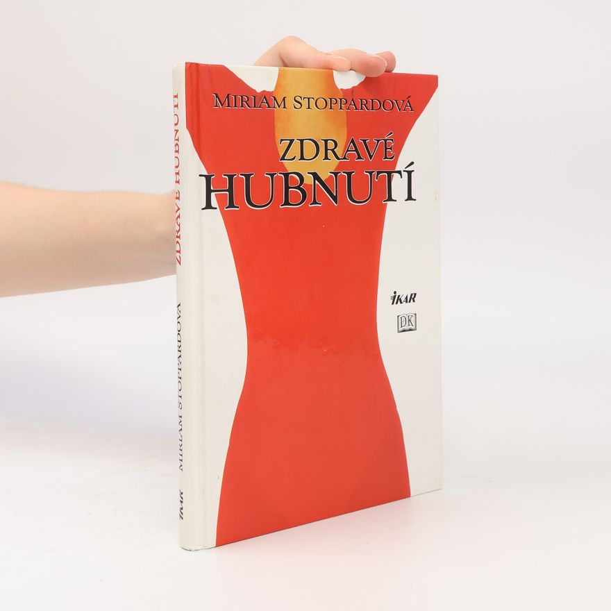 Miriam Stoppard Zdravé hubnutí