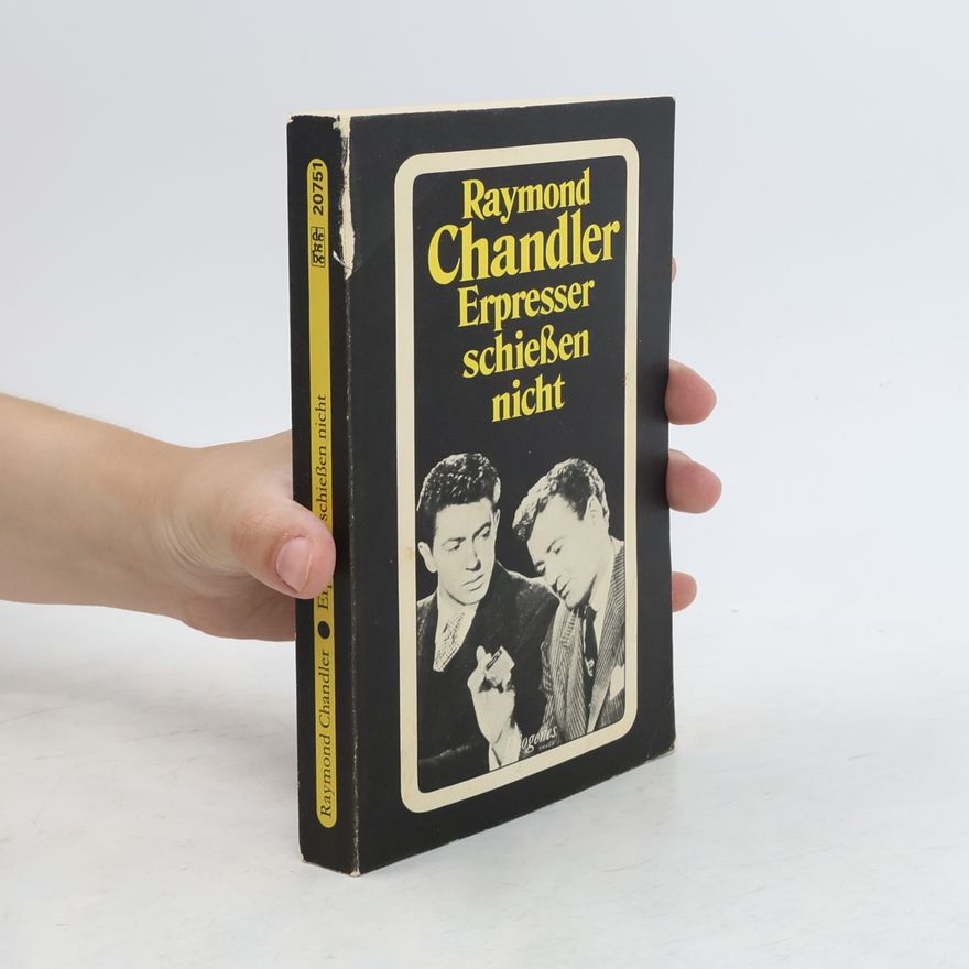 Raymond Chandler Erpresser schießen nicht