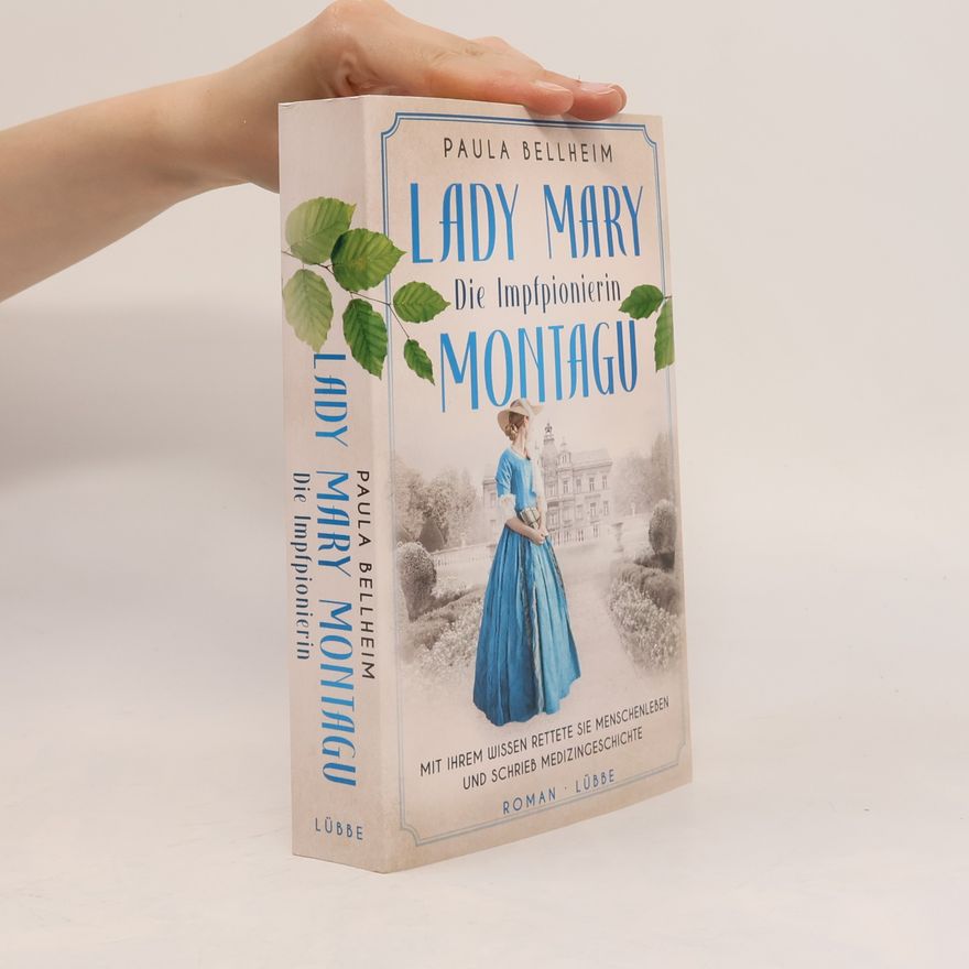 Paula Bellheim Lady Mary Montagu