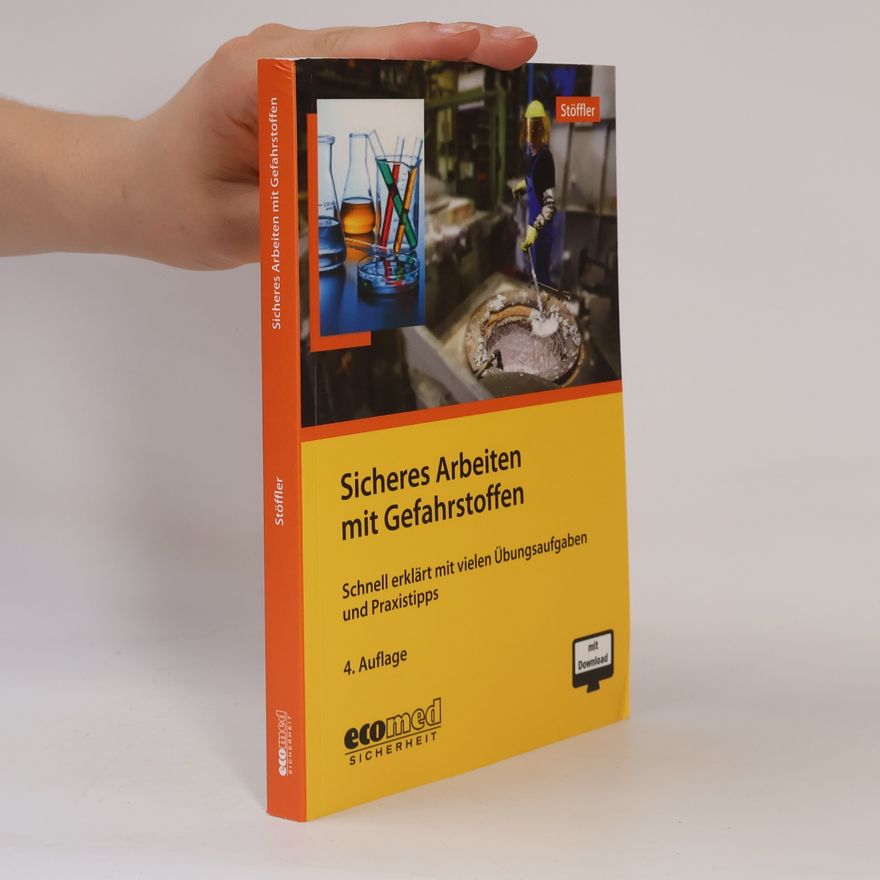 Birgit Stöffler Sicheres Arbeiten mit Gefahrstoffen
