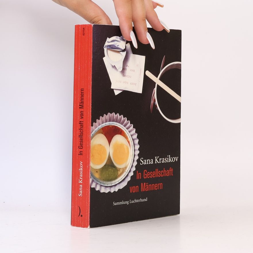 Sana Krasikov In Gesellschaft von Männern. Erzählungen