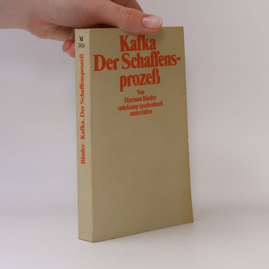 Hartmut Binder Kafka Der Schaffensprozeß