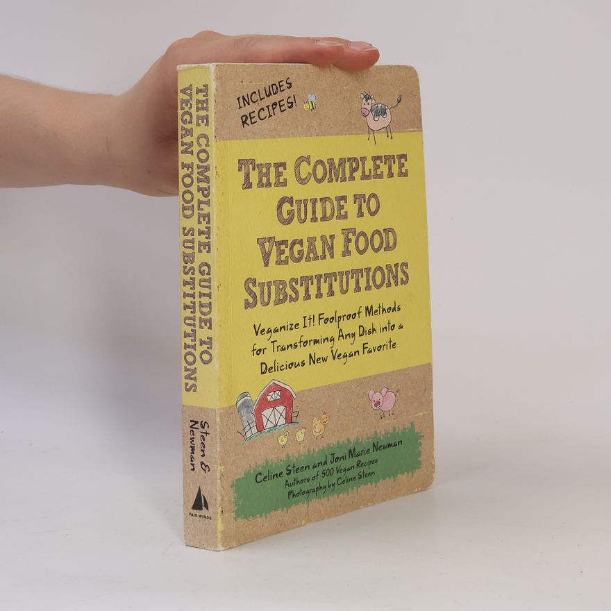 Joni Marie Newman The Complete Guide to Vegan Food Substitutions