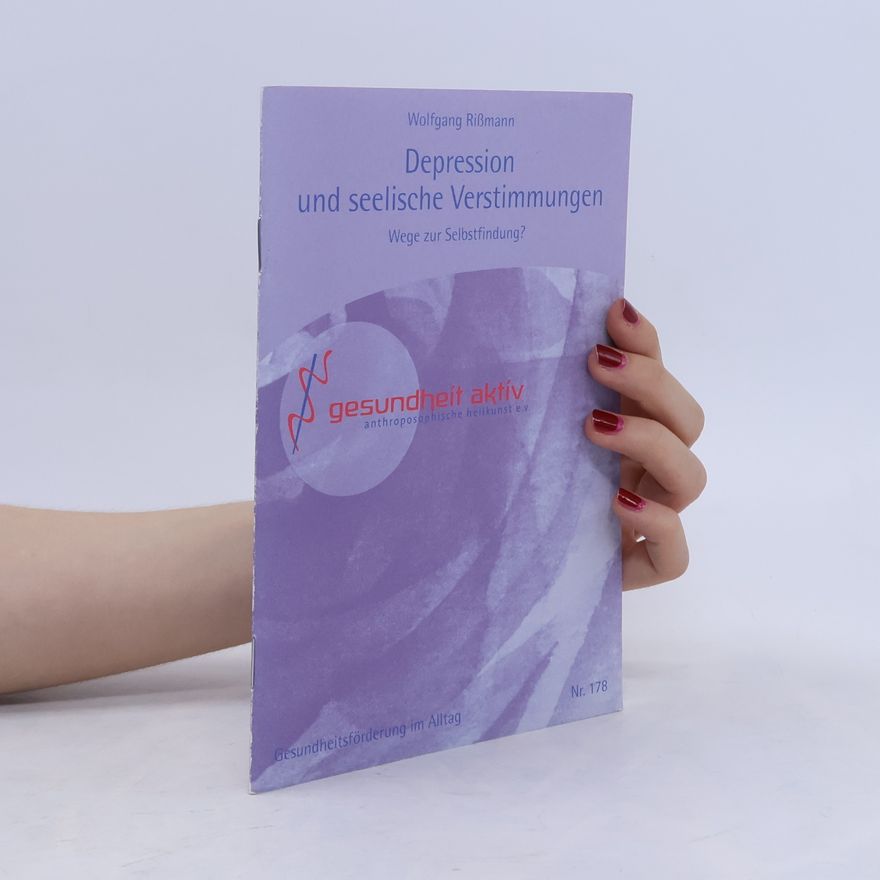 Wolfgang Rißmann Depression und seelische Verstimmungen