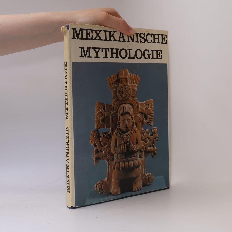 Irene Nicholson Mexikanische Mythologie