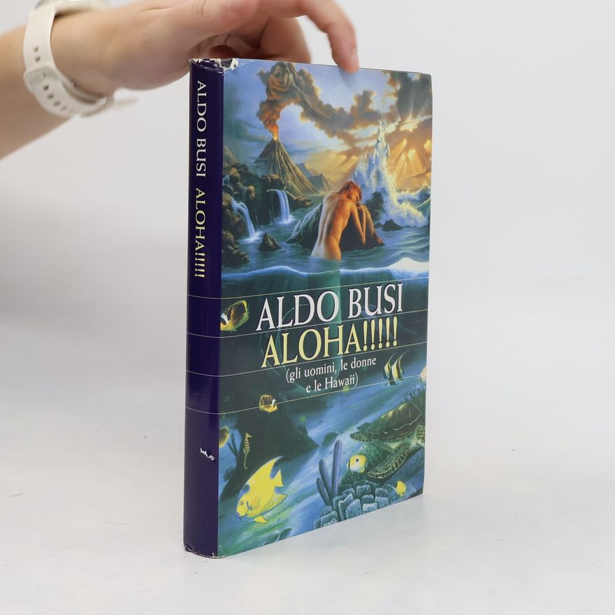 Aldo Busi Aloha!!!!!